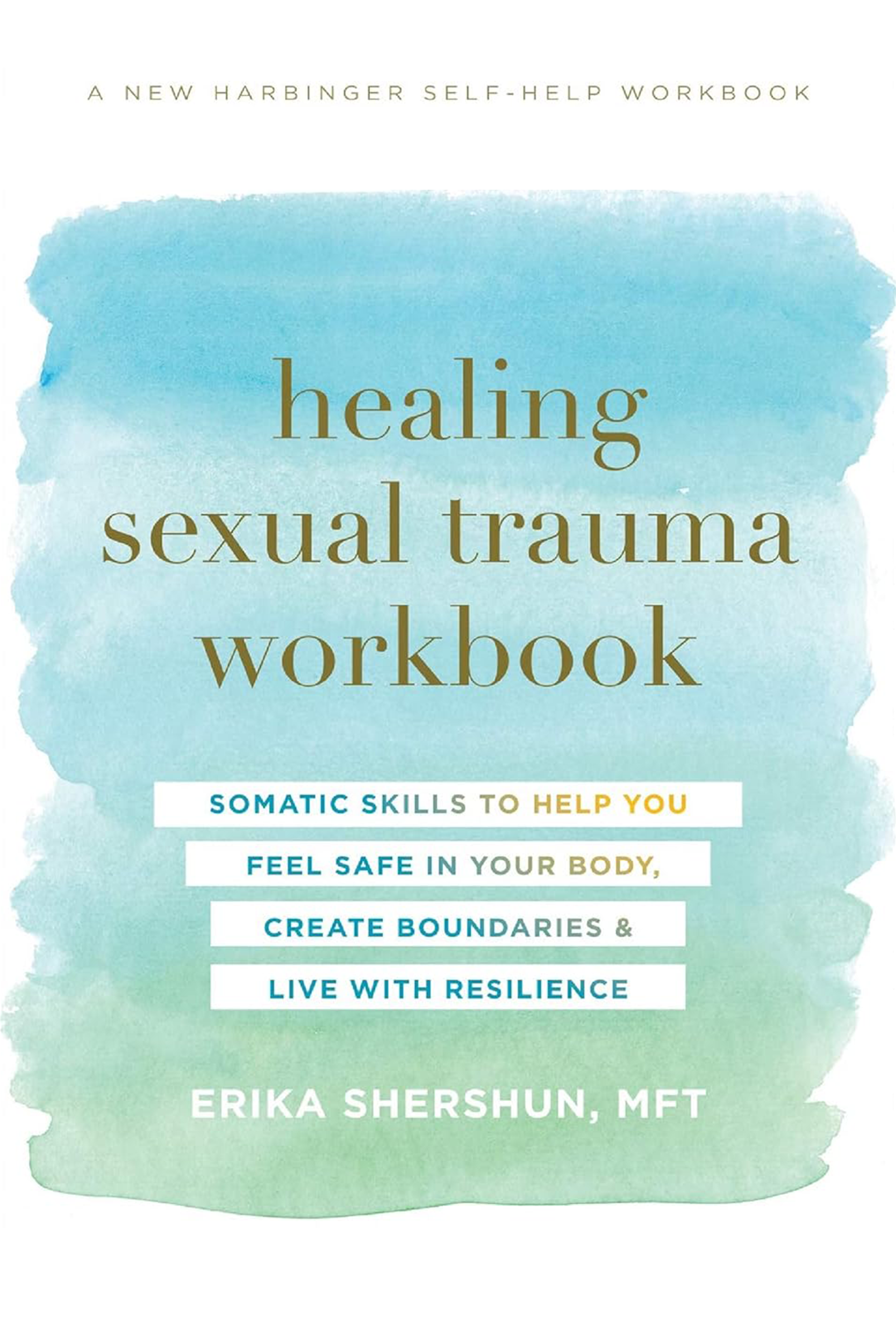 Healing Sexual Trauma Workbook