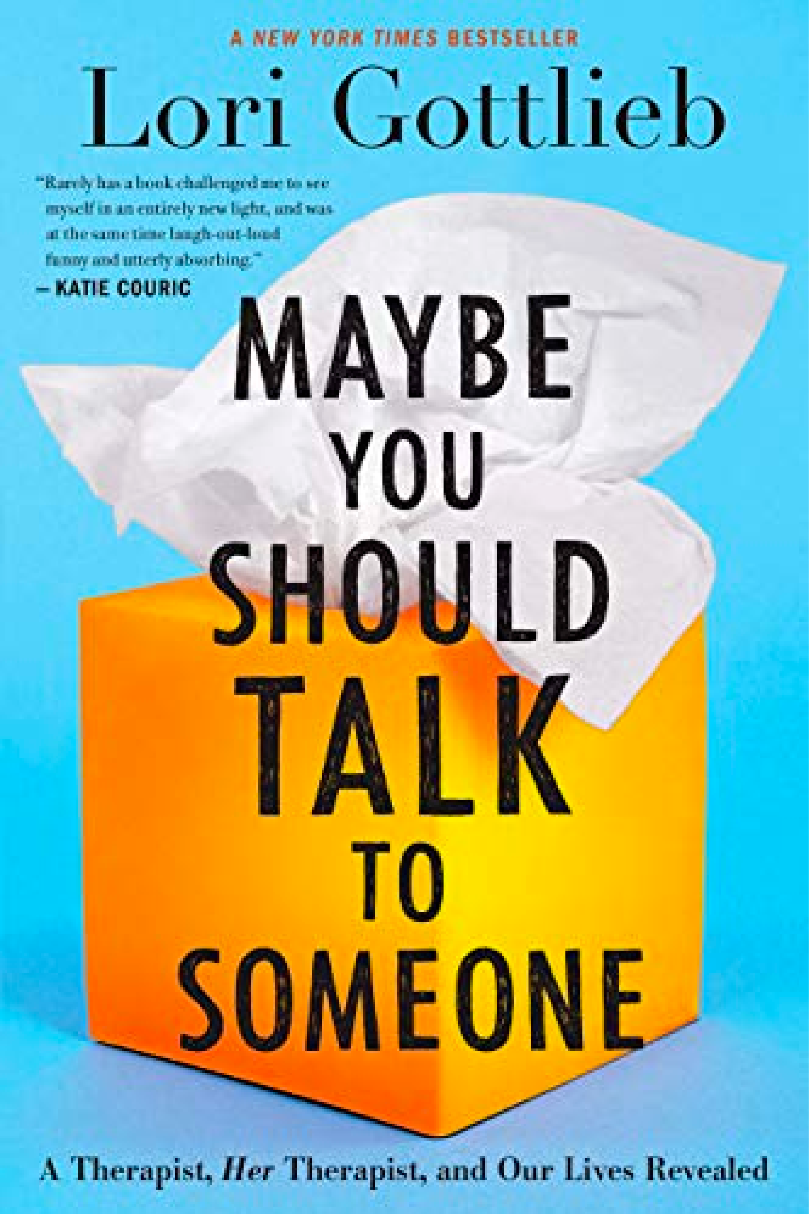 Maybe You Should Talk to Someone